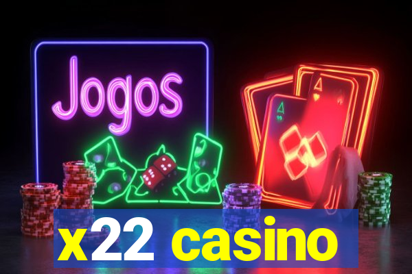 x22 casino